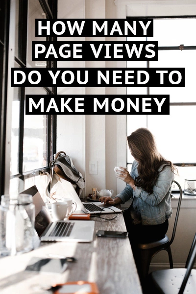 New bloggers always want to know how many page views it takes to make money. I'm going to give you the answer as well as break it down for you to understand.