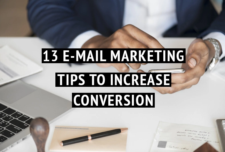 13 Email Marketing Tips for Affiliate Marketing