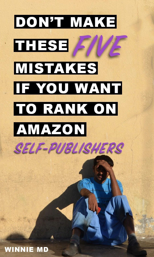 Kindle publishing is a great side hustle for anyone wanting to work remotely or at home. Learn how to avoid these ranking mistakes so you can start earning more money #moremoney #makemoney #passiveincome #sidehustle